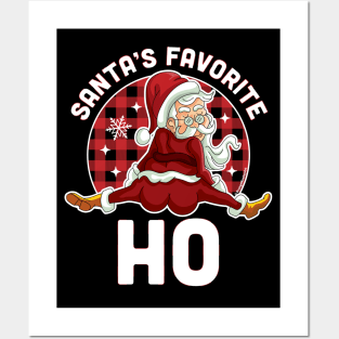 Santa's Favorite Ho - Xmas Naughty Santa Christmas Pajama Posters and Art